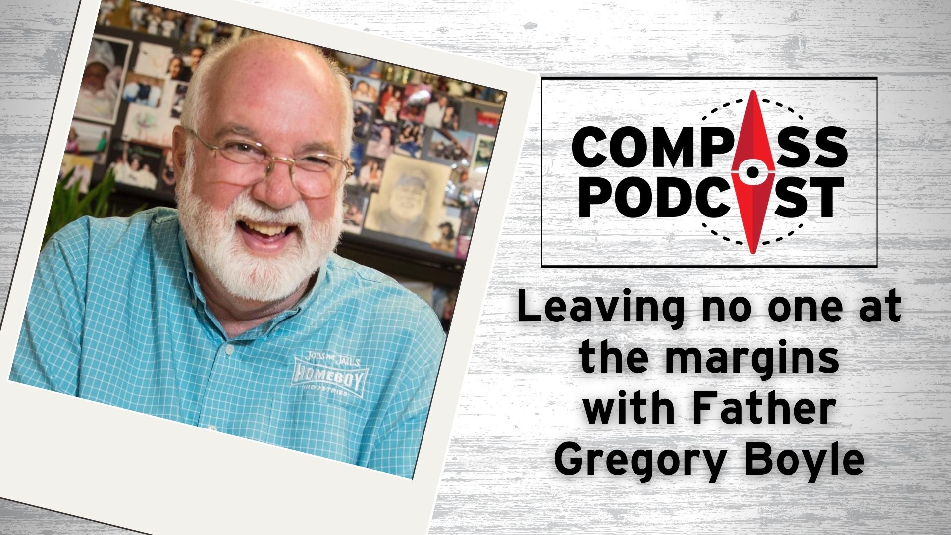 Father Gregory talks about disrupting the margins on the Compass Podcast