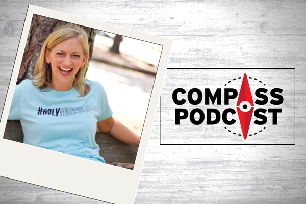 Shannon Karafanda on Compass Podcast Shannon Karafanda inspires some holy mischief on the Compass Podcast