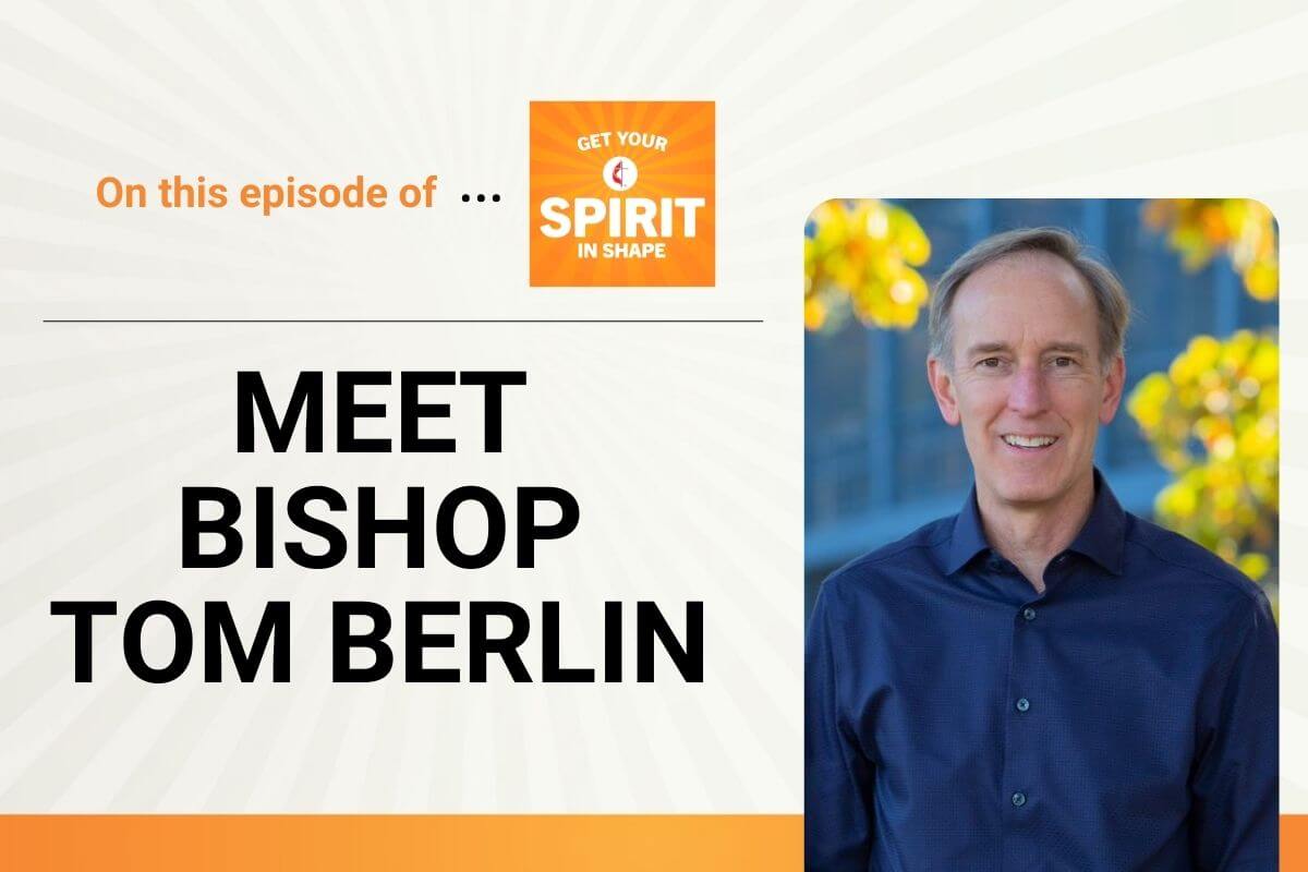As part of the "Meet a bishop" series on "Get Your Spirit in Shape," we meet Florida Conference Bishop Tom Berlin. 