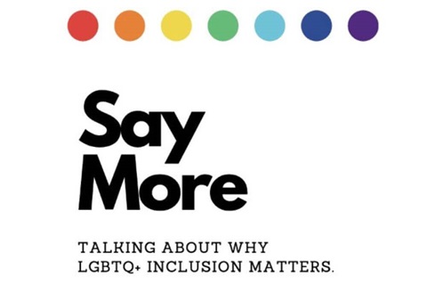 Reconciling Ministries Network offers a resources titled "Say More" to support thoughtful onversation around LGBTQ+ inclusion.