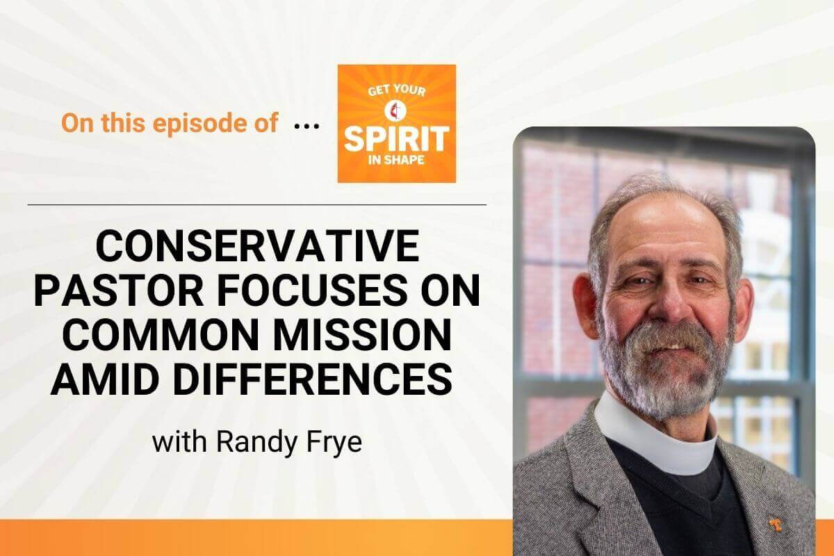 The Rev. Randy Frye is a guest on "Get Your Spirit in Shape."