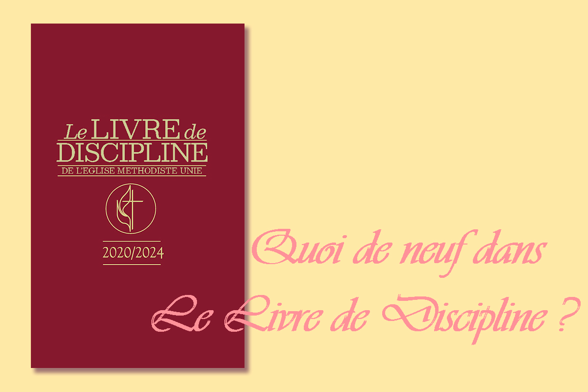 Graphic by Taylor W Burton Edwards based on The 2020/2024 Book of Discipline, Copyright 2024, United Methodist Publishing House. Used by permission.