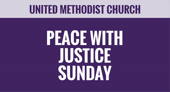 Peace with Justice Special Sunday - UMC