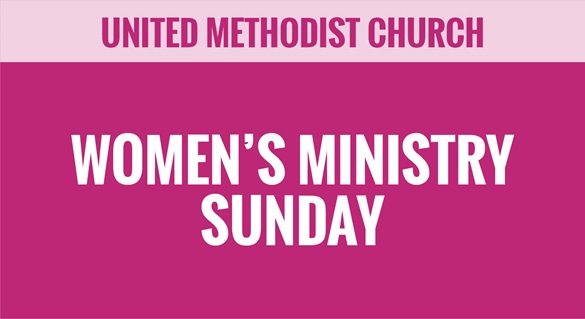 UMC - United Methodist Church - Women's Ministry Sunday - Special Sundays - Thumbnail UMC - United Methodist Church - Women's Ministry Sunday - Special Sundays - Thumbnail